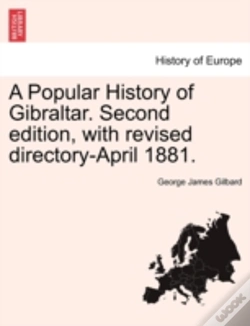 Capa do artigo A Popular History Of Gibraltar. Second Edition, With Revised Directory-April 1881.