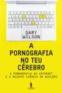 A Pornografia No Teu Cérebro - Preview