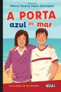 A Porta Azul do Mar - Preview