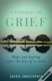 A Portrait Of Grief