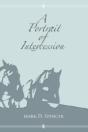 A Portrait Of Intercession - Preview