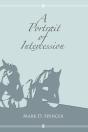 A Portrait Of Intercession - Preview