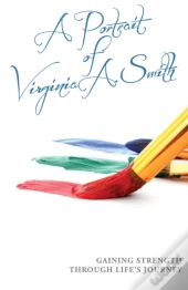 A Portrait Of Virginia A. Smith
