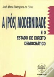 Capa do artigo A (Pós) Modernidade e o Estado de Direito Democrático