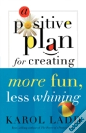 Capa do artigo A Positive Plan For Creating More Fun, Less Whining