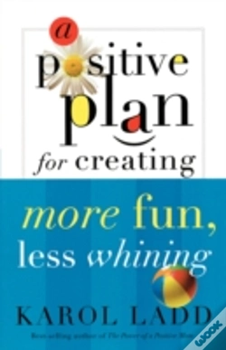 Capa do artigo A Positive Plan For Creating More Fun, Less Whining