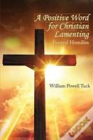 A Positive Word For Christian Lamenting