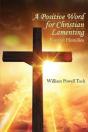 A Positive Word For Christian Lamenting - Preview
