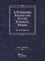 A Possessory Estates And Future Interests Primer - Preview