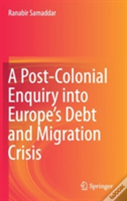Capa do artigo A Post-Colonial Enquiry Into Europeâ€™S Debt And Migration Crisis