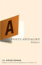 A Postcapitalist Politics - Preview