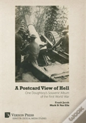 A Postcard View Of Hell