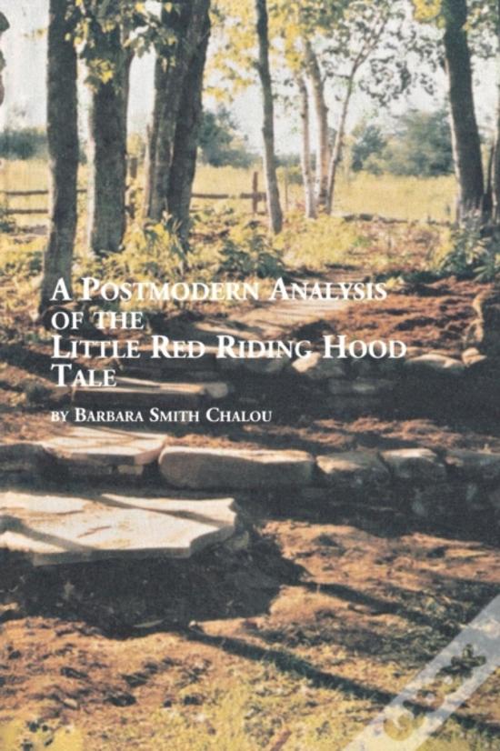 a-postmodern-analysis-of-the-little-red-riding-hood-tale-de-barbara