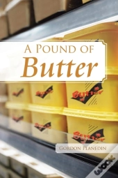 A Pound Of Butter