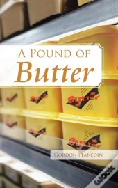 A Pound Of Butter