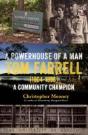 A Powerhouse Of A Man Tom Farrell - Preview