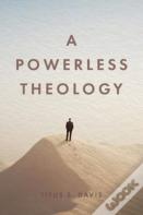 A Powerless Theology