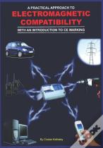 A Practical Approach To Electromagnetic Compatibility