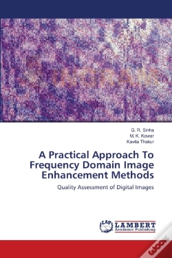 Capa do artigo A Practical Approach To Frequency Domain Image Enhancement Methods