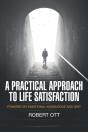 A Practical Approach To Life Satisfaction - Preview