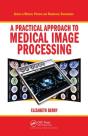 A Practical Approach To Medical Image Processing - Preview