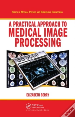 Capa do artigo A Practical Approach To Medical Image Processing