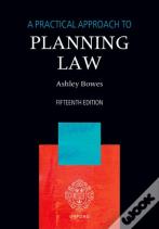 A Practical Approach To Planning Law