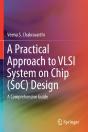 A Practical Approach To Vlsi System On Chip (Soc) Design - Preview