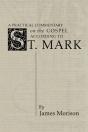 A Practical Commentary On The Gospel According To St. Mark - Preview