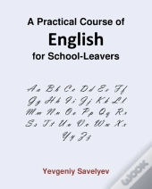 A Practical Course Of English For School-Leavers