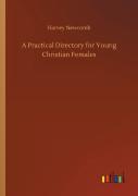 A Practical Directory For Young Christian Females