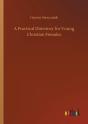 A Practical Directory For Young Christian Females - Preview