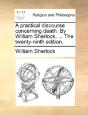 A Practical Discourse Concerning Death. - Preview
