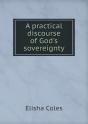 A Practical Discourse Of God'S Sovereignty - Preview