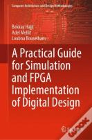 A Practical Guide For Simulation And Fpga Implementation Of Digital Design