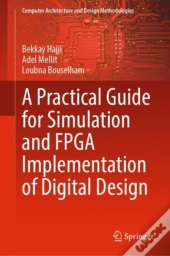 A Practical Guide For Simulation And Fpga Implementation Of Digital Design