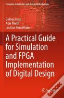 A Practical Guide For Simulation And Fpga Implementation Of Digital Design