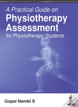 Capa do artigo A Practical Guide On Physiotherapy Assessment For Physiotherapy Students