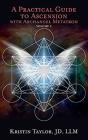 A Practical Guide To Ascension With Archangel Metatron Volume 2 - Preview