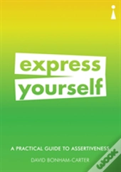 A Practical Guide To Assertiveness