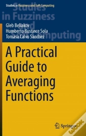 A Practical Guide To Averaging Functions