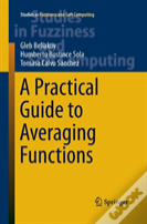 A Practical Guide To Averaging Functions