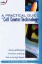 A Practical Guide To Call Center Technology - Preview