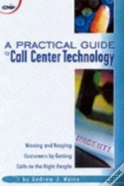 Capa do artigo A Practical Guide To Call Center Technology