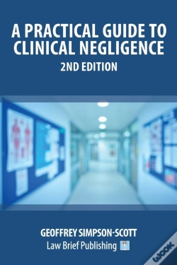 Capa do artigo A Practical Guide To Clinical Negligence - 2nd Edition