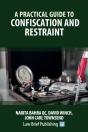 A Practical Guide To Confiscation And Restraint - Preview
