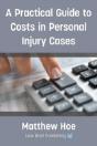 A Practical Guide To Costs In Personal Injury Cases - Preview