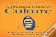 A Practical Guide To Culture