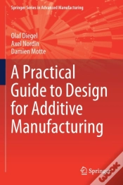 Capa do artigo A Practical Guide To Design For Additive Manufacturing
