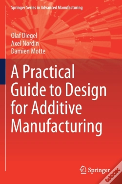 Capa do artigo A Practical Guide To Design For Additive Manufacturing